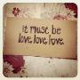 Must be Love