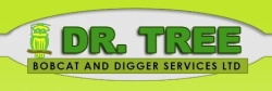 Dr Tree and Bobcat/Digger services ltd