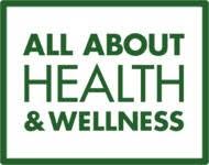 All About Health & Wellness