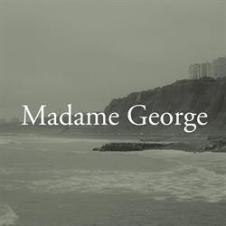 Madam George