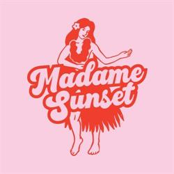 Madame Sunset