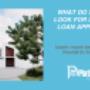 What Do Lenders Look For In Home Loan Application