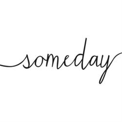Someday