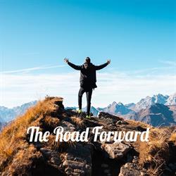 The Road Forward