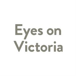 Eyes on Victoria