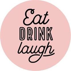 Eat Drink Laugh