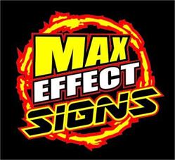 MAXIMUM EFFECT SIGNS