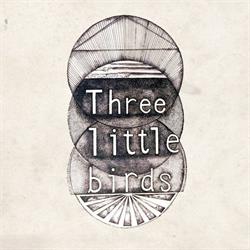 Three Little Birds