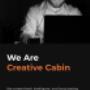 We are Creative Cabin