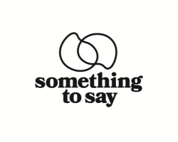 Something to Say