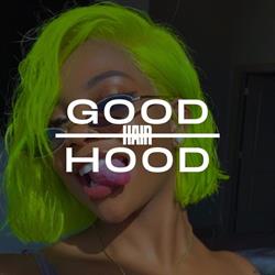 Goodhood Hair
