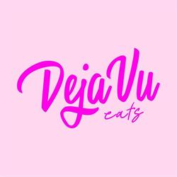 Deja vu Eats