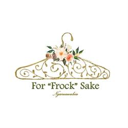 For Frock Sake