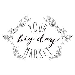 YOUR big day MARKET