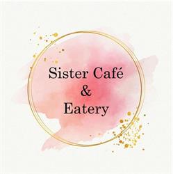 Sister Cafe and Eatery
