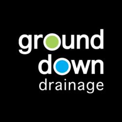 Ground Down Drainage