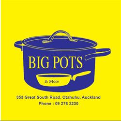 BIG POTS AND MORE